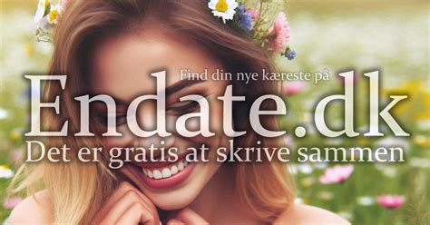 dating sider der er gratis|Endate.dk 